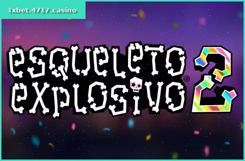 Esqueleto Explosivo 2